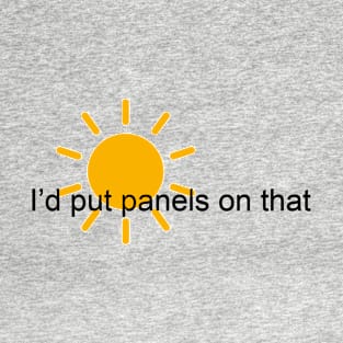 Id panel that T-Shirt